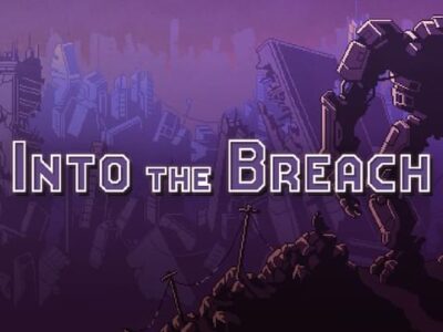 Into the Breach