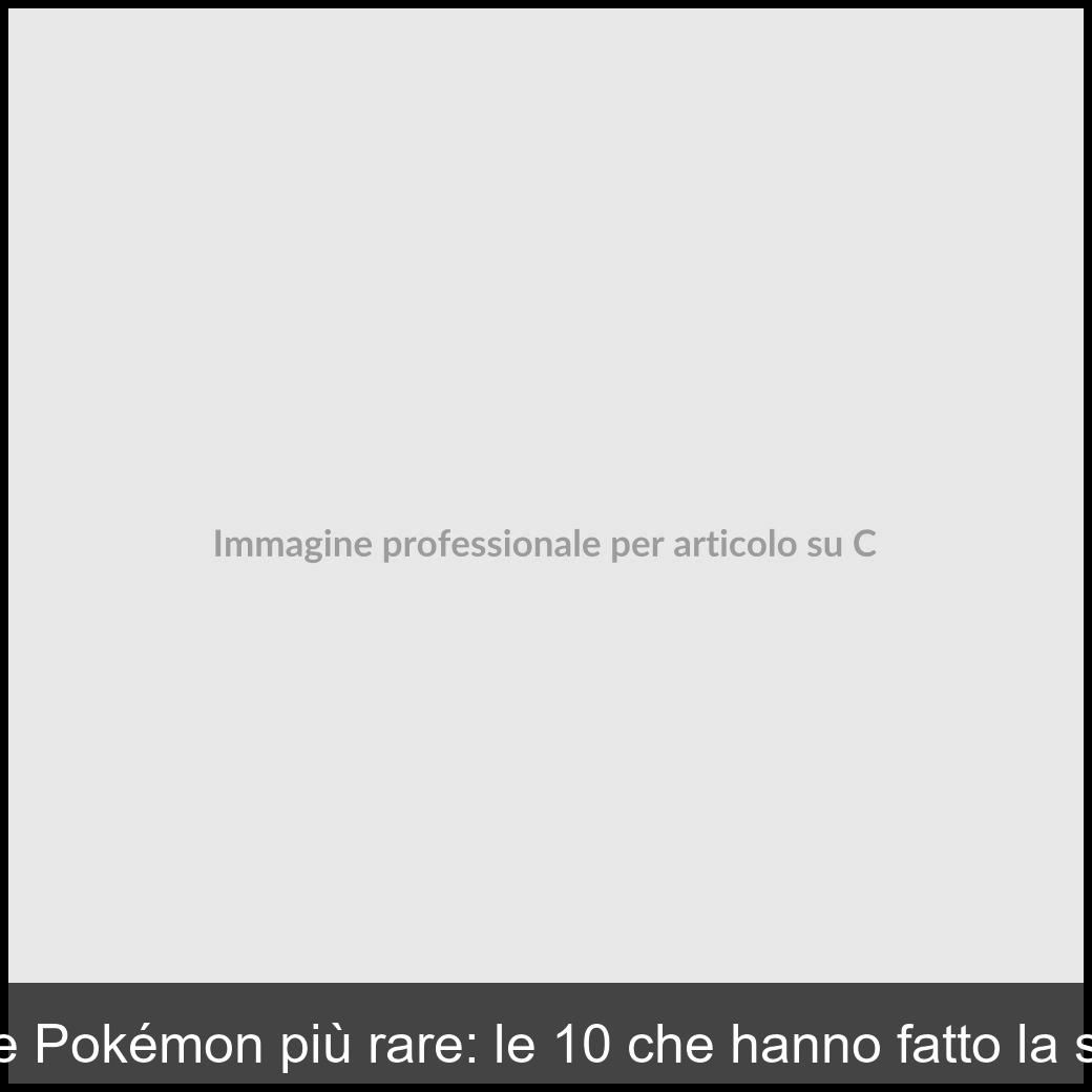 Carte Pokémon più rare: le 10 che hanno fatto la storia Digitalici